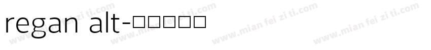 regan alt字体转换